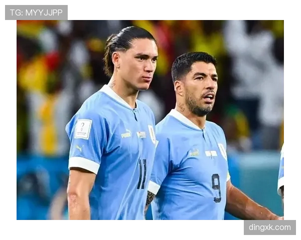 努涅斯能否接班苏亚雷斯？乌拉圭锋线核心传承的能力与局限